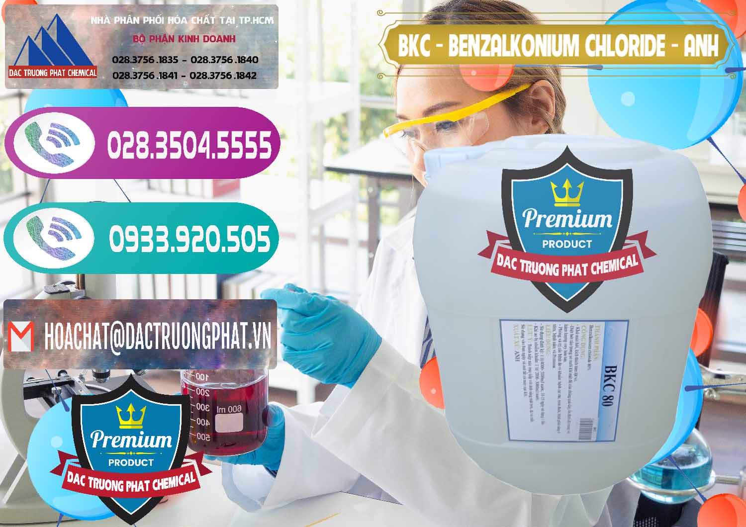 Công ty chuyên cung cấp ( bán ) BKC - Benzalkonium Chloride Anh Quốc Uk Kingdoms - 0415 - Đơn vị chuyên phân phối và nhập khẩu hóa chất tại TP.HCM - hoachatxulynuoc.com