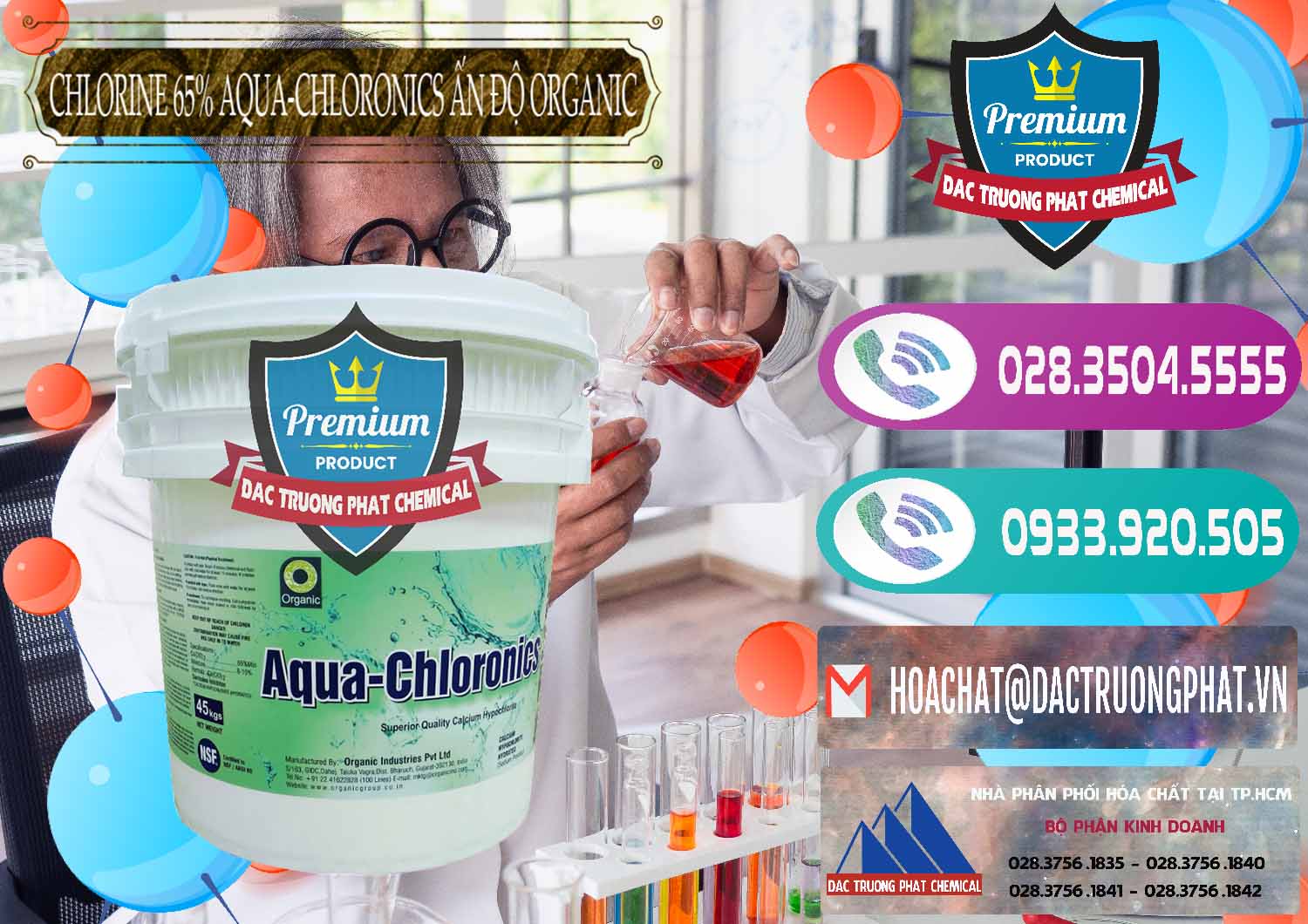Đơn vị bán _ cung cấp Chlorine – Clorin 65% Aqua-Chloronics Ấn Độ Organic India - 0210 - Công ty chuyên cung cấp và kinh doanh hóa chất tại TP.HCM - hoachatxulynuoc.com