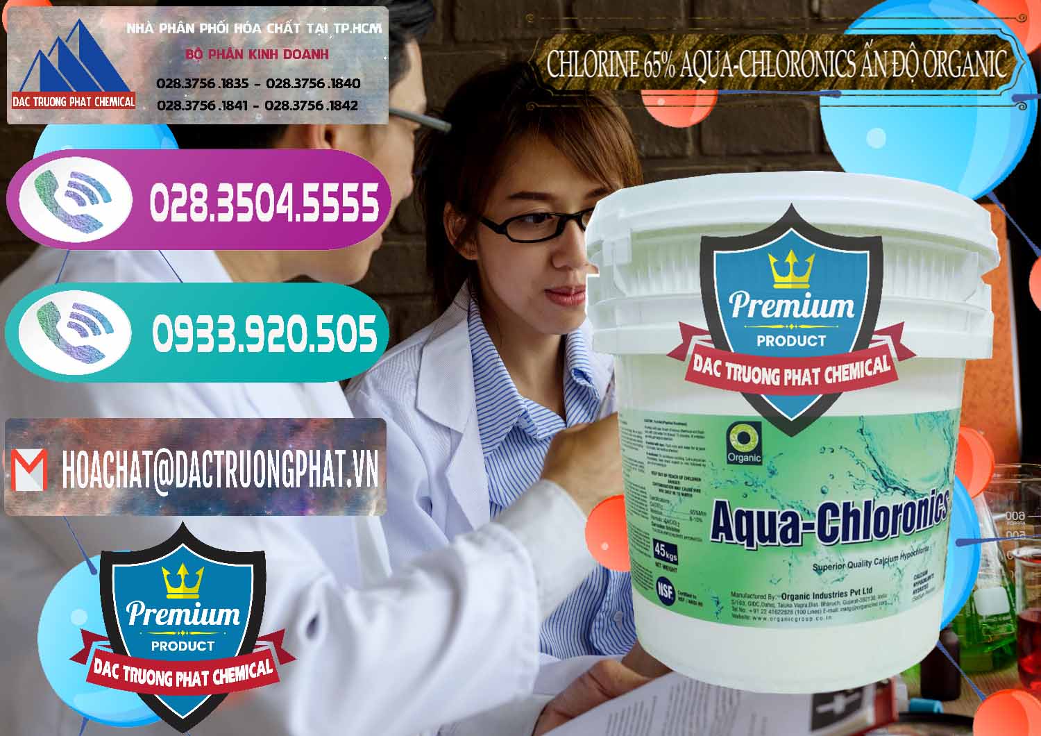Đơn vị bán & cung cấp Chlorine – Clorin 65% Aqua-Chloronics Ấn Độ Organic India - 0210 - Công ty chuyên bán ( phân phối ) hóa chất tại TP.HCM - hoachatxulynuoc.com
