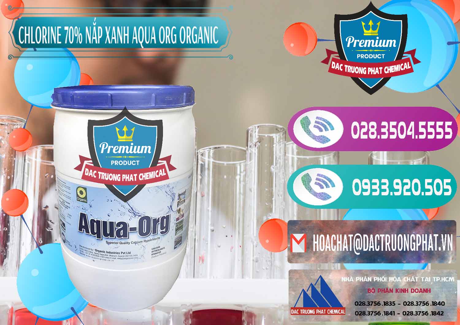 Đơn vị chuyên nhập khẩu và bán Chlorine – Clorin 70% Thùng Tròn Nắp Xanh Aqua ORG Organic Ấn Độ India - 0247 - Nơi cung cấp và phân phối hóa chất tại TP.HCM - hoachatxulynuoc.com