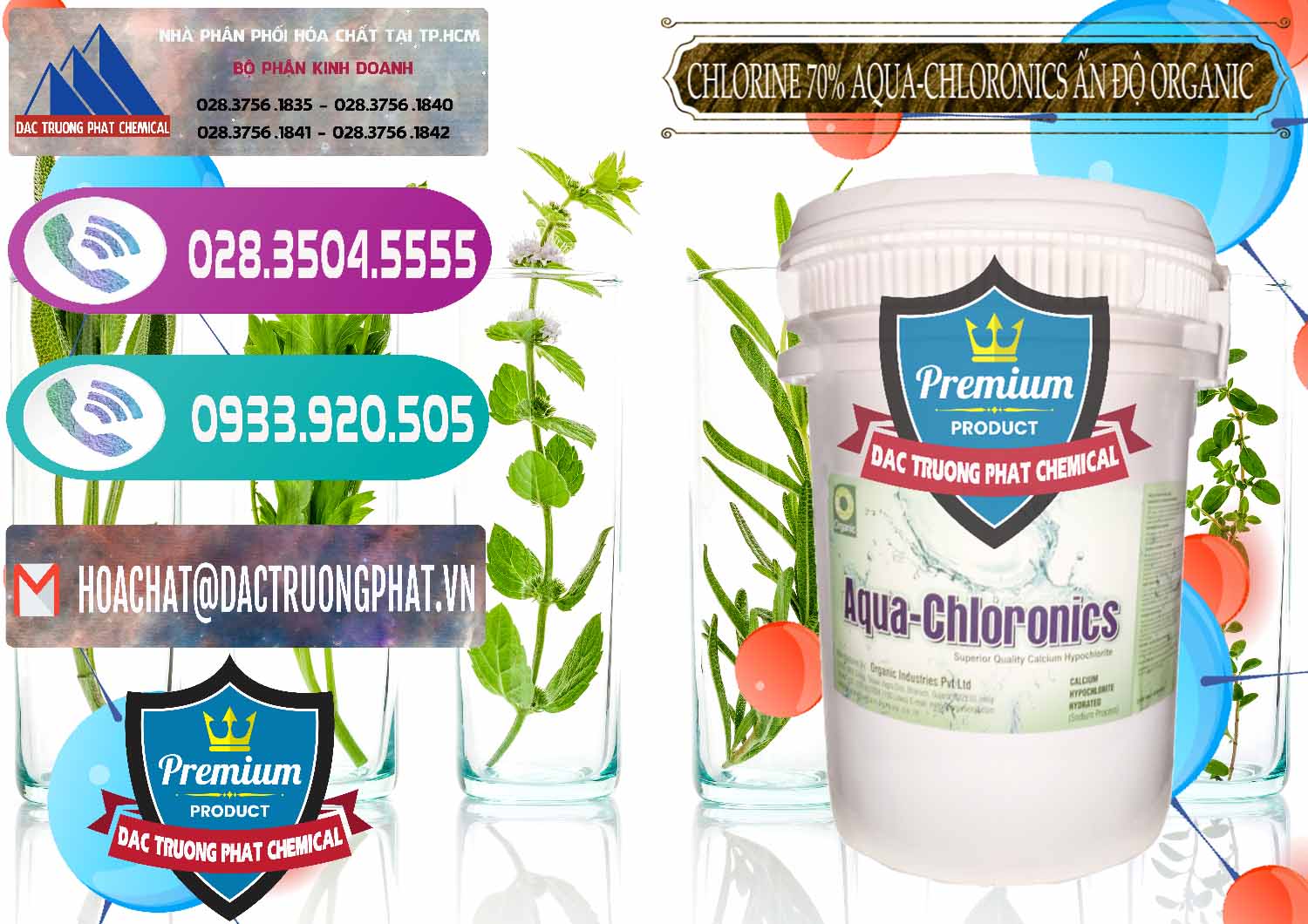Nơi chuyên cung ứng - bán Chlorine – Clorin 70% Aqua-Chloronics Ấn Độ Organic India - 0211 - Nơi chuyên nhập khẩu _ phân phối hóa chất tại TP.HCM - hoachatxulynuoc.com