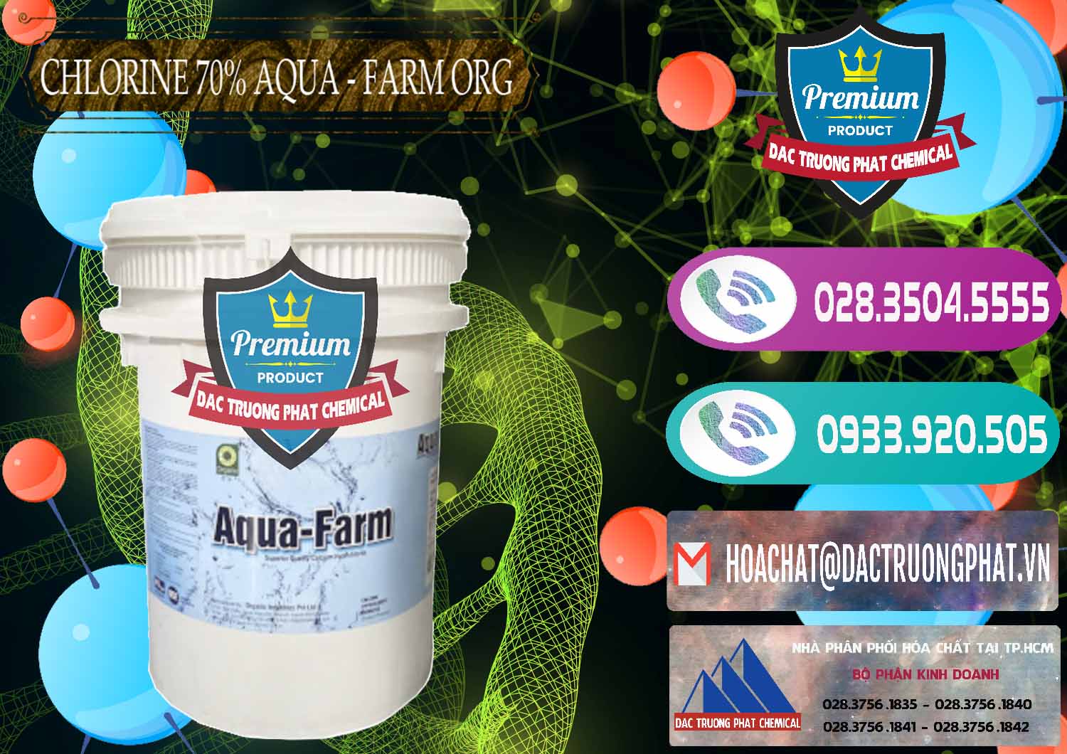 Nơi chuyên bán _ cung ứng Chlorine – Clorin 70% Aqua - Farm ORG Organic Ấn Độ India - 0246 - Chuyên kinh doanh và cung cấp hóa chất tại TP.HCM - hoachatxulynuoc.com