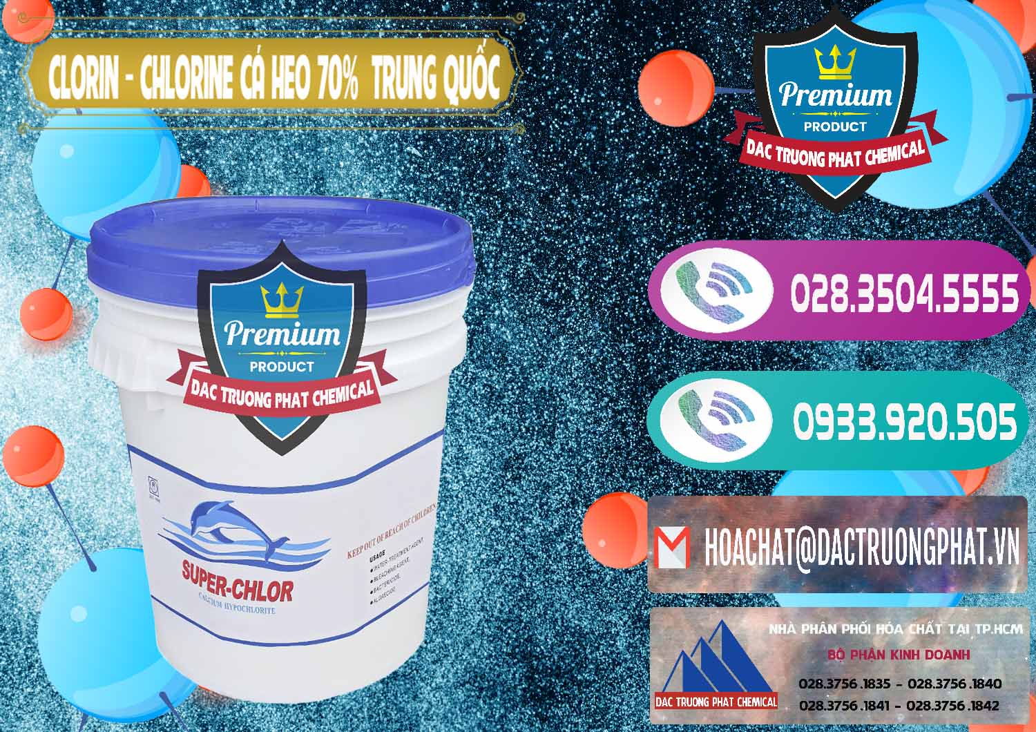 Nơi chuyên bán - cung cấp Clorin - Chlorine Cá Heo 70% Super Chlor Nắp Xanh Trung Quốc China - 0209 - Đơn vị cung cấp và bán hóa chất tại TP.HCM - hoachatxulynuoc.com