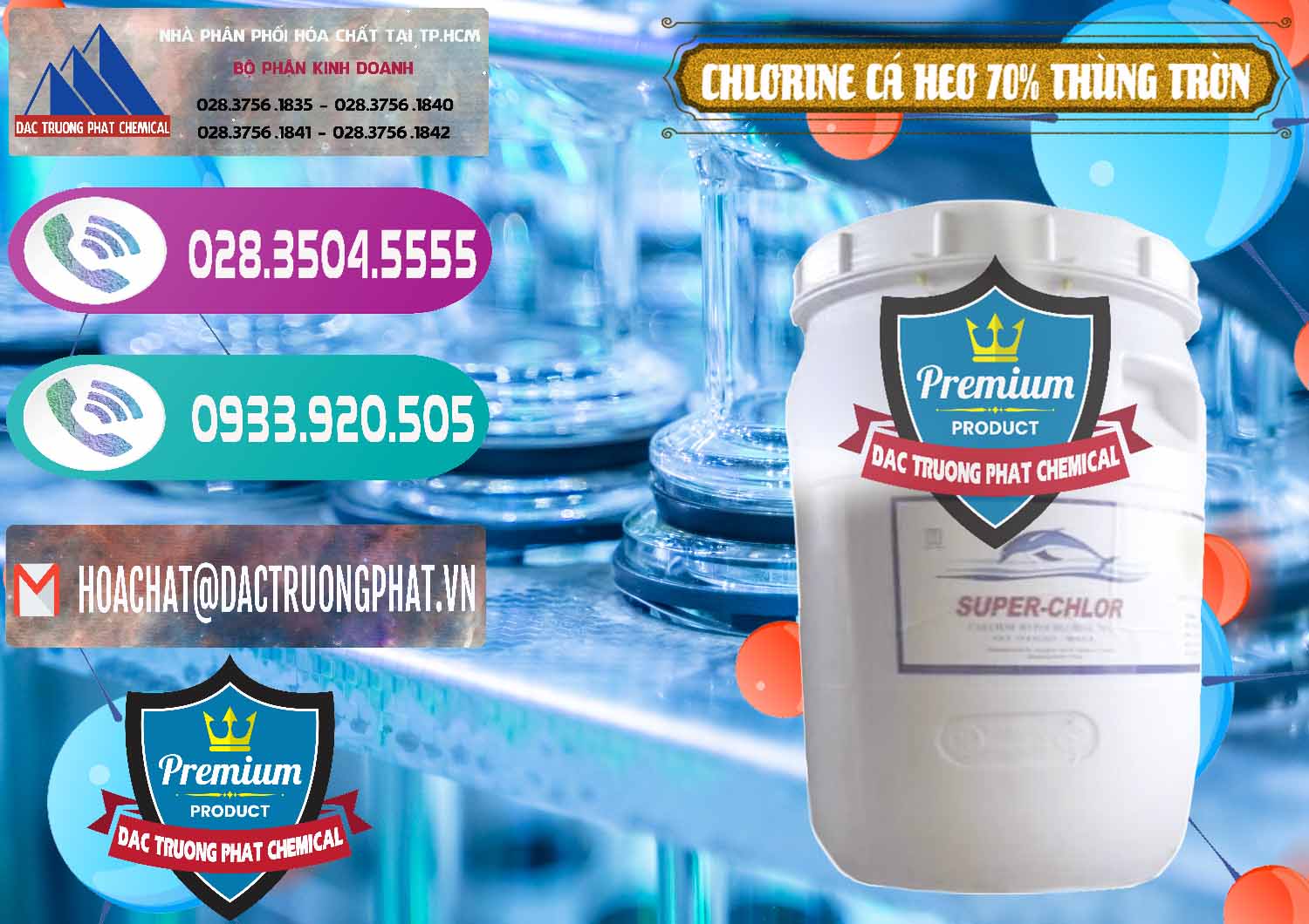 Chuyên bán _ cung cấp Clorin - Chlorine Cá Heo 70% Super Chlor Thùng Tròn Nắp Trắng Trung Quốc China - 0239 - Đơn vị chuyên kinh doanh & cung cấp hóa chất tại TP.HCM - hoachatxulynuoc.com