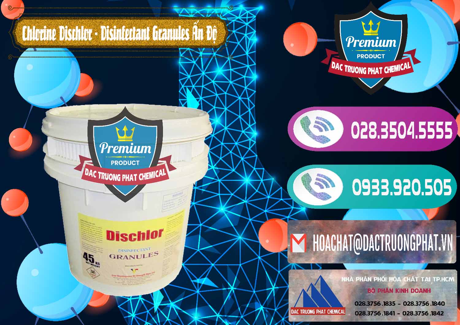 Cty chuyên nhập khẩu ( bán ) Chlorine – Clorin 70% Dischlor - Disinfectant Granules Ấn Độ India - 0248 - Công ty chuyên nhập khẩu ( cung cấp ) hóa chất tại TP.HCM - hoachatxulynuoc.com