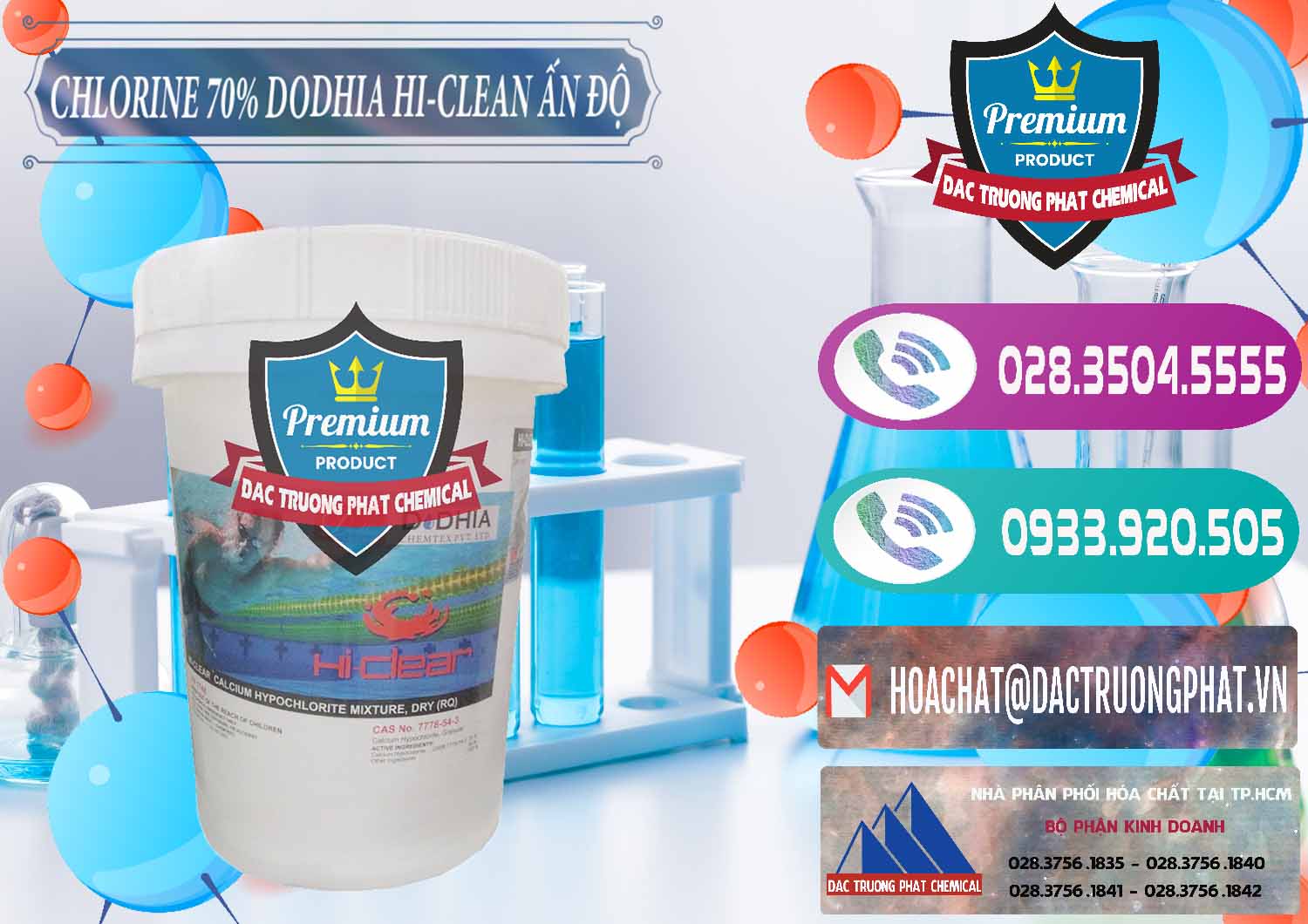 Đơn vị chuyên bán - cung cấp Chlorine – Clorin 70% Dodhia Hi-Clean Ấn Độ India - 0214 - Cty chuyên phân phối & cung ứng hóa chất tại TP.HCM - hoachatxulynuoc.com