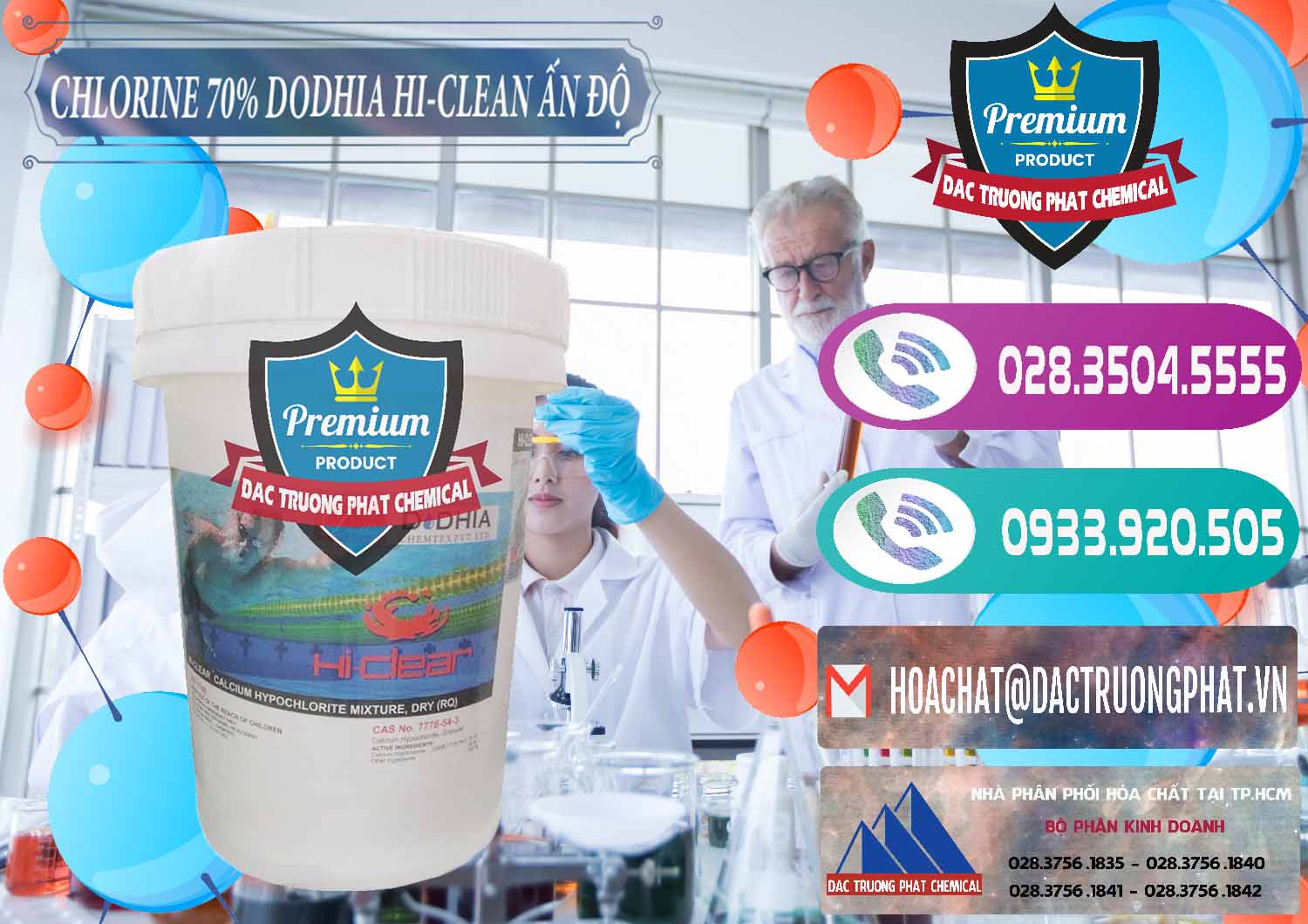 Cty chuyên bán và cung cấp Chlorine – Clorin 70% Dodhia Hi-Clean Ấn Độ India - 0214 - Cty chuyên kinh doanh ( cung cấp ) hóa chất tại TP.HCM - hoachatxulynuoc.com