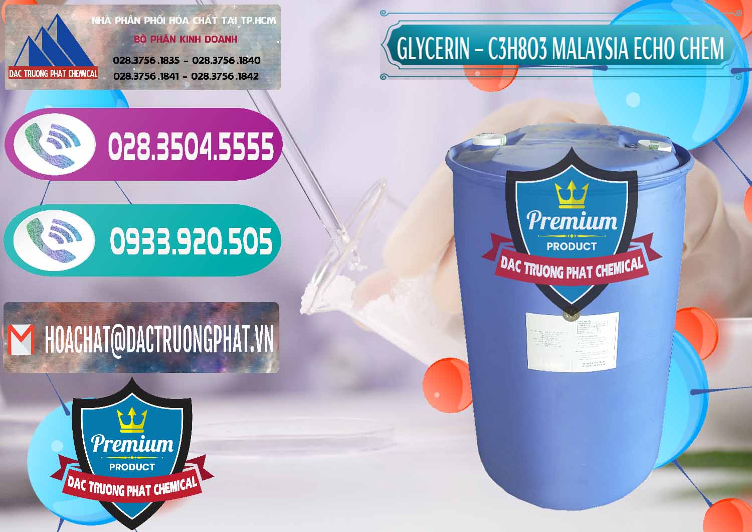 Nơi chuyên kinh doanh và bán Glycerin – C3H8O3 99.7% Echo Chem Malaysia - 0273 - Cty chuyên bán ( cung cấp ) hóa chất tại TP.HCM - hoachatxulynuoc.com