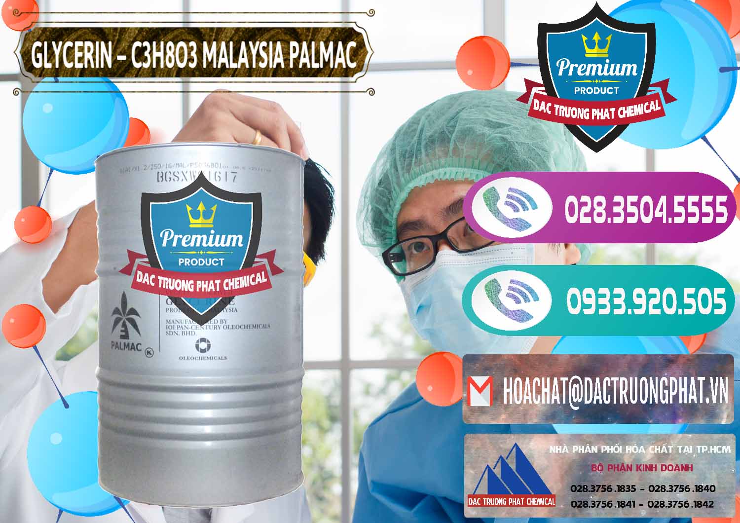 Bán _ cung ứng Glycerin – C3H8O3 99.7% Malaysia Palmac - 0067 - Cty kinh doanh ( cung cấp ) hóa chất tại TP.HCM - hoachatxulynuoc.com