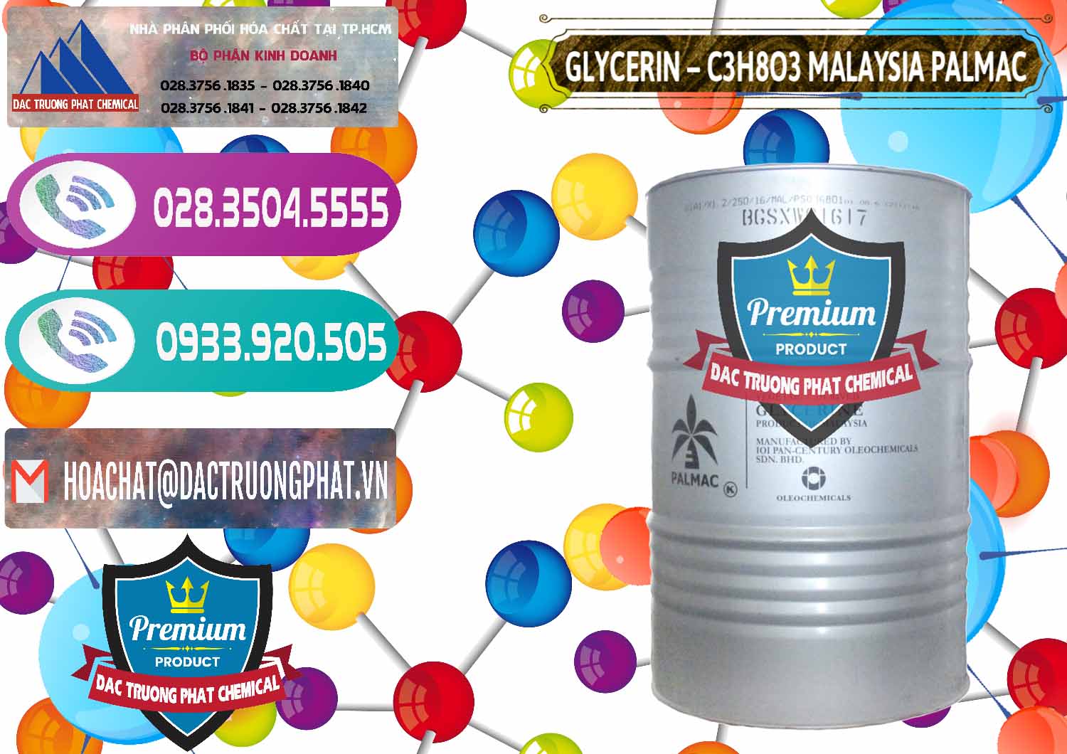Công ty cung ứng _ bán Glycerin – C3H8O3 99.7% Malaysia Palmac - 0067 - Cty phân phối & kinh doanh hóa chất tại TP.HCM - hoachatxulynuoc.com