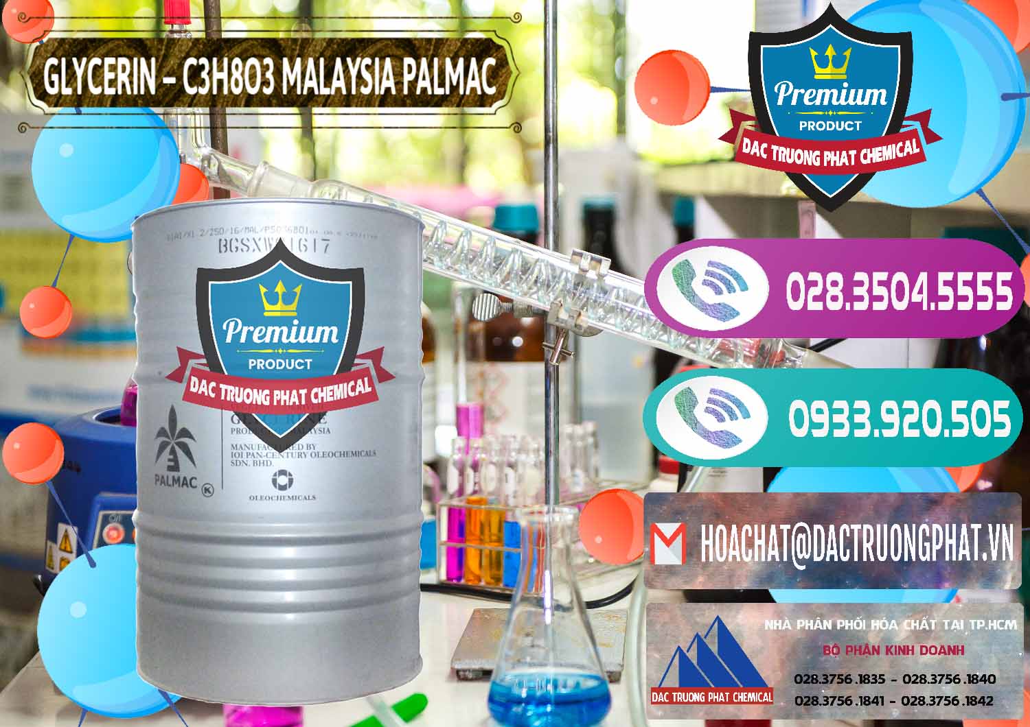 Glycerin – C3H8O3 99.7% Malaysia Palmac Nơi cung ứng _ bán Glycerin – C3H8O3 99.7% Malaysia Palmac - 0067 - Nơi chuyên cung cấp và kinh doanh hóa chất tại TP.HCM - hoachatxulynuoc.com