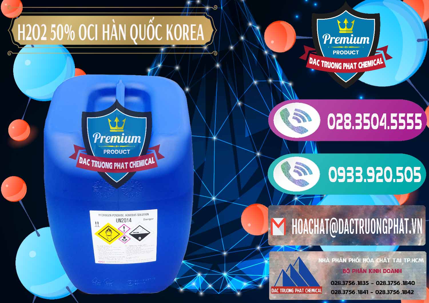 Chuyên kinh doanh _ bán H2O2 - Hydrogen Peroxide 50% OCI Hàn Quốc Korea - 0075 - Công ty chuyên nhập khẩu & cung cấp hóa chất tại TP.HCM - hoachatxulynuoc.com