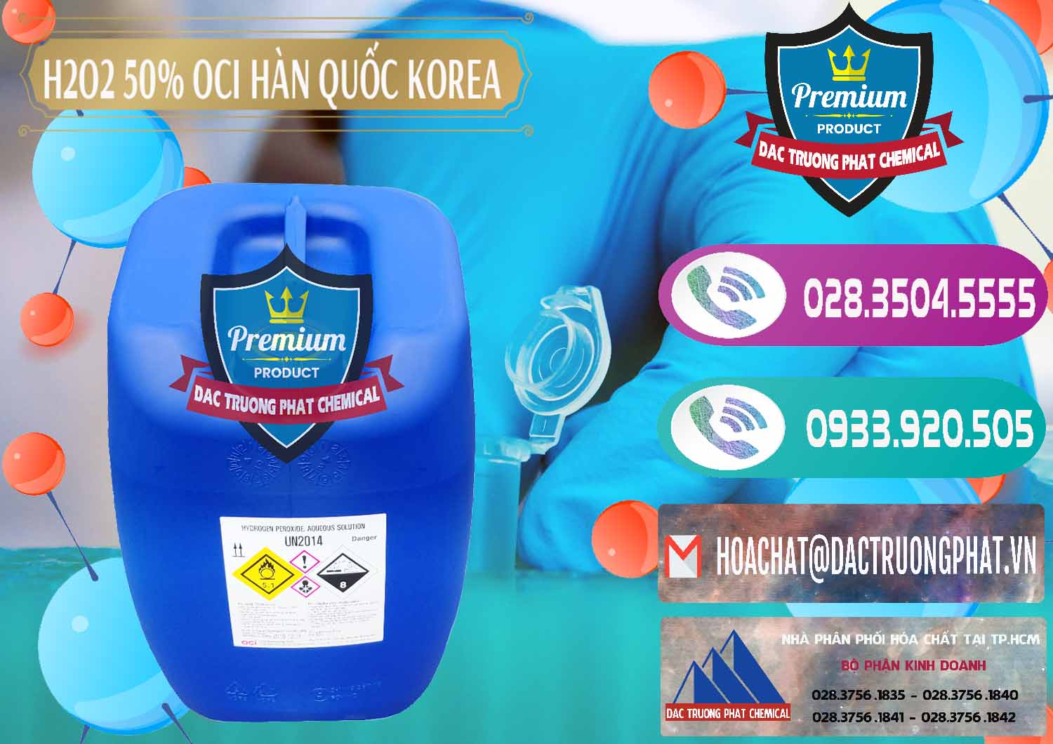 Công ty chuyên cung ứng và bán H2O2 - Hydrogen Peroxide 50% OCI Hàn Quốc Korea - 0075 - Công ty chuyên phân phối - bán hóa chất tại TP.HCM - hoachatxulynuoc.com