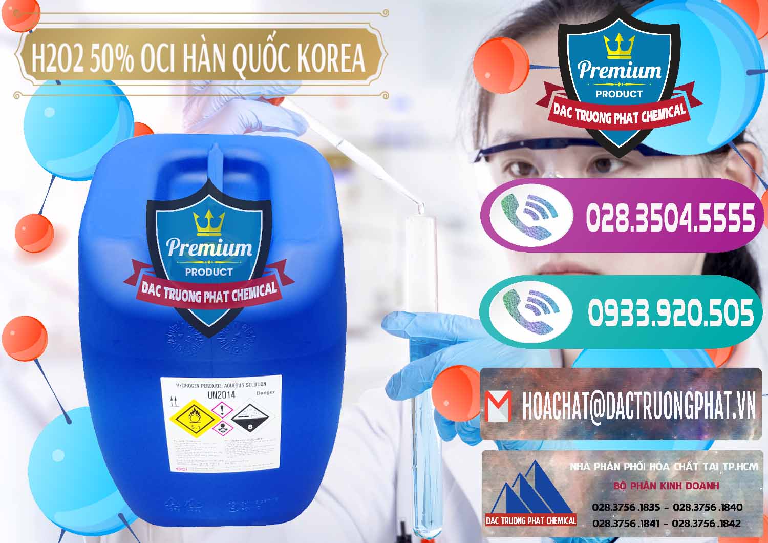 Đơn vị cung cấp _ bán H2O2 - Hydrogen Peroxide 50% OCI Hàn Quốc Korea - 0075 - Cty cung cấp & bán hóa chất tại TP.HCM - hoachatxulynuoc.com