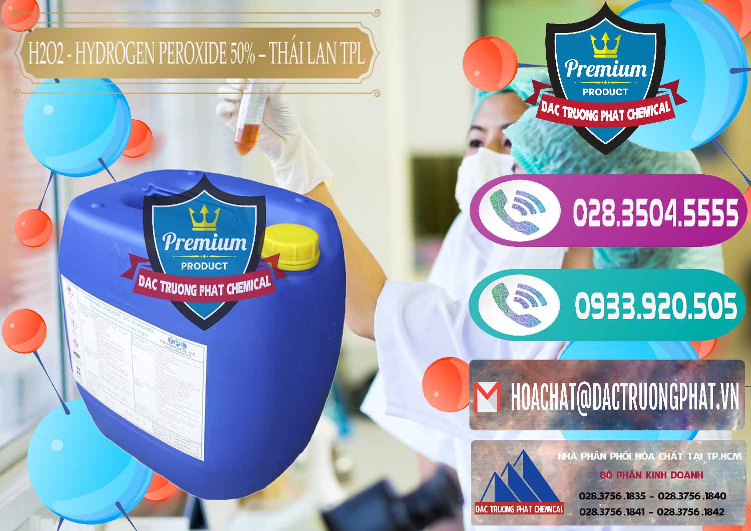 Chuyên cung ứng & bán H2O2 - Hydrogen Peroxide 50% Thái Lan TPL - 0076 - Công ty chuyên kinh doanh & cung cấp hóa chất tại TP.HCM - hoachatxulynuoc.com