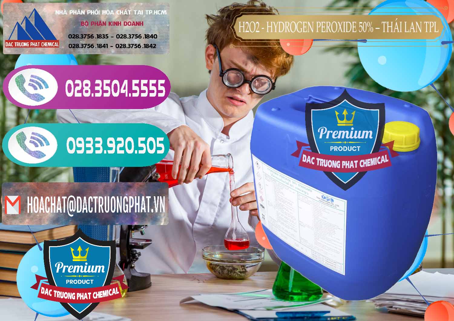 Đơn vị bán þ phân phối hóa chất Hydrogen Dioxide — H2O2 50% TPL Thái Lan Thailand Đơn vị cung cấp và bán H2O2 - Hydrogen Peroxide 50% Thái Lan TPL - 0076 - Đơn vị chuyên bán ( cung cấp ) hóa chất tại TP.HCM - hoachatxulynuoc.com