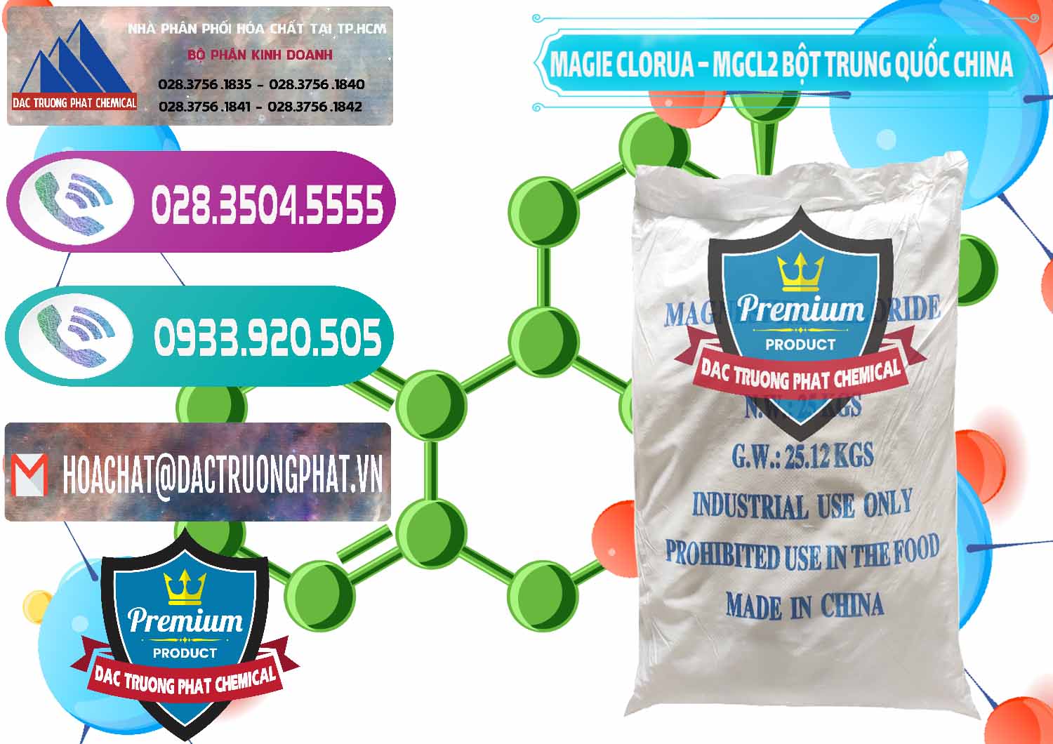 Cty kinh doanh và bán Magie Clorua – MGCL2 96% Dạng Bột Bao Chữ Xanh Trung Quốc China - 0207 - Chuyên cung cấp ( bán ) hóa chất tại TP.HCM - hoachatxulynuoc.com