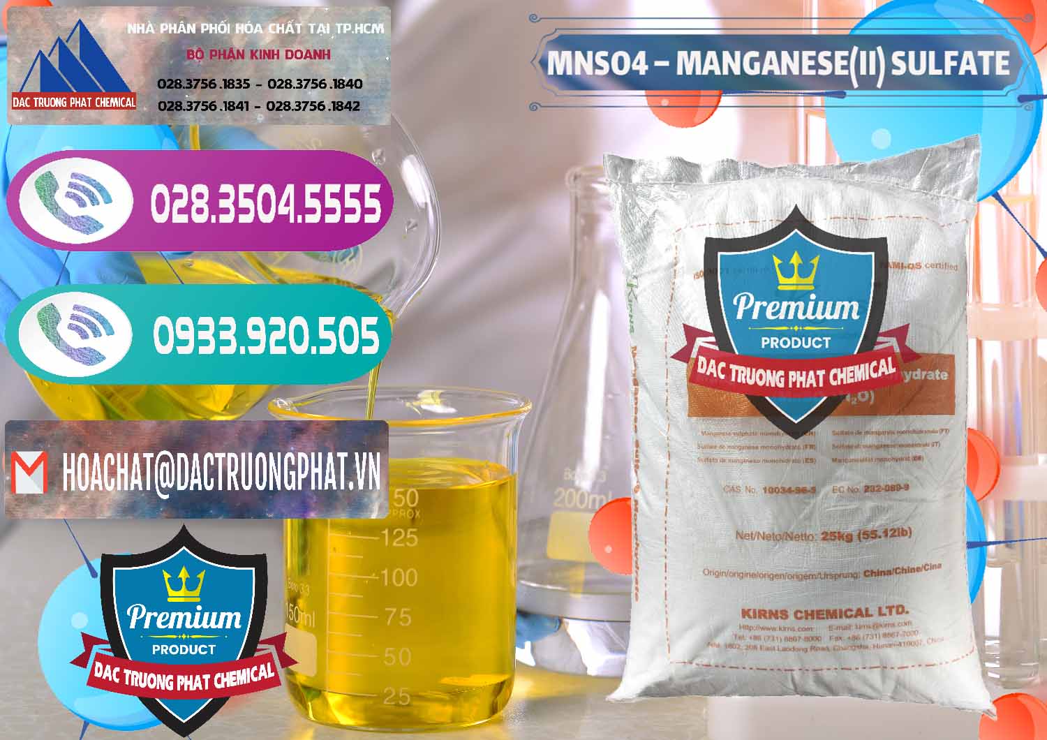 Nhà cung cấp × bán hóa chất MnSO4 — MnSO4 Sunphat Monohydrate Kirns Trung Quốc China tại TP.HCM Chuyên bán và cung cấp MNSO4 – Manganese (II) Sulfate Kirns Trung Quốc China - 0095 - Đơn vị chuyên kinh doanh _ cung cấp hóa chất tại TP.HCM - hoachatxulynuoc.com