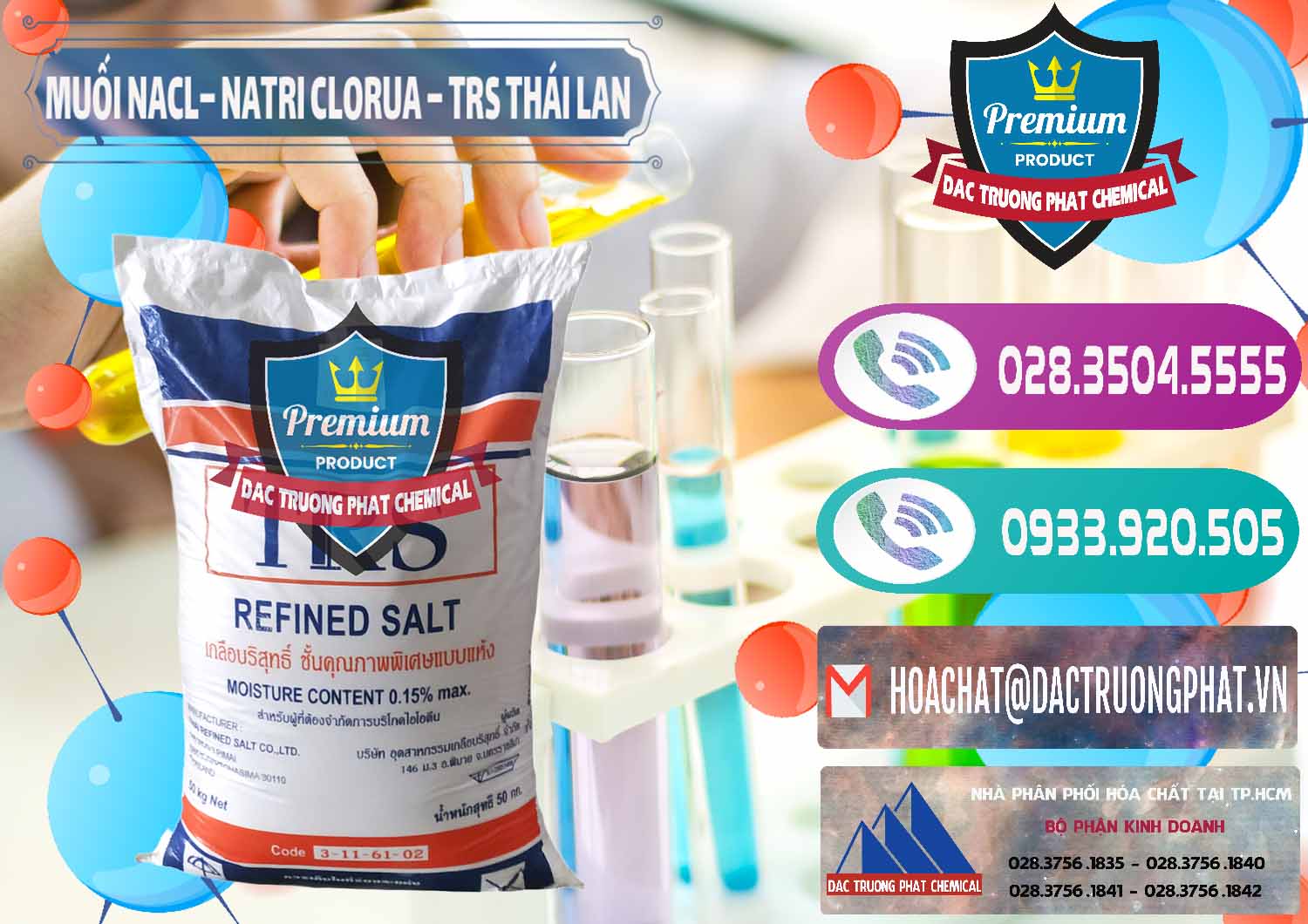 Nơi chuyên phân phối - bán Muối NaCL – Sodium Chloride TRS Thái Lan - 0096 - Công ty cung cấp và nhập khẩu hóa chất tại TP.HCM - hoachatxulynuoc.com