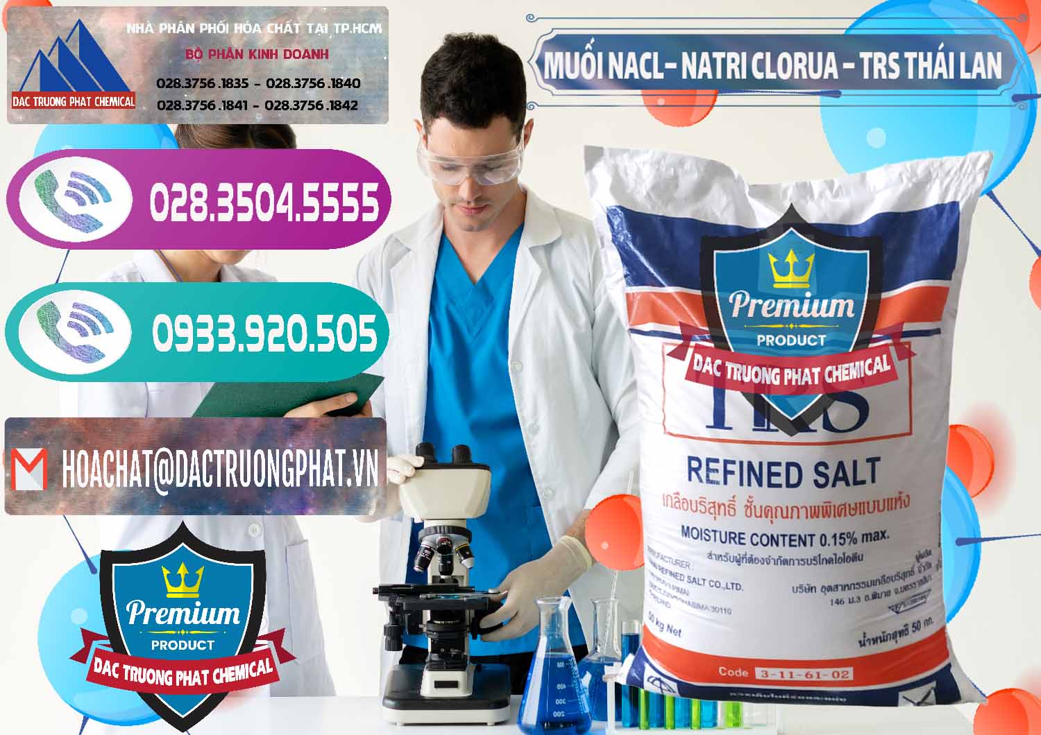 Nơi chuyên nhập khẩu _ bán Muối NaCL – Sodium Chloride TRS Thái Lan - 0096 - Công ty chuyên cung cấp và nhập khẩu hóa chất tại TP.HCM - hoachatxulynuoc.com