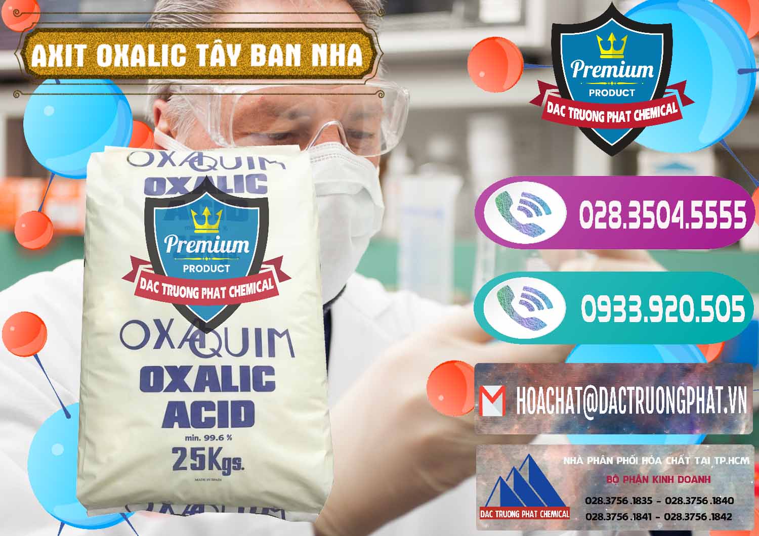 Chuyên bán ( cung ứng ) Acid Oxalic – Axit Oxalic 99.6% Tây Ban Nha Spain - 0269 - Đơn vị kinh doanh & phân phối hóa chất tại TP.HCM - hoachatxulynuoc.com