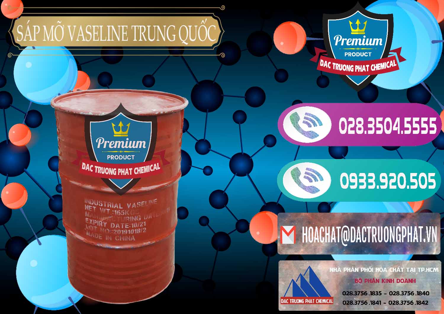 Công ty chuyên bán ( cung cấp ) Sáp Mỡ Vaseline Trung Quốc China - 0122 - Chuyên cung cấp ( phân phối ) hóa chất tại TP.HCM - hoachatxulynuoc.com