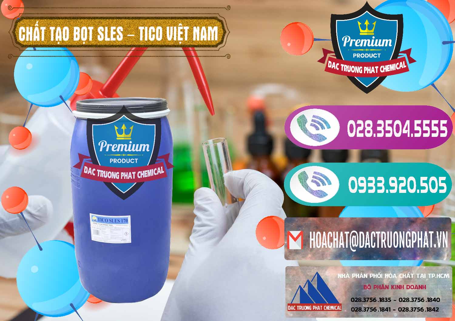 Đơn vị chuyên bán ( cung ứng ) Chất Tạo Bọt Sles - Sodium Lauryl Ether Sulphate Tico Việt Nam - 0304 - Công ty chuyên phân phối & cung ứng hóa chất tại TP.HCM - hoachatxulynuoc.com