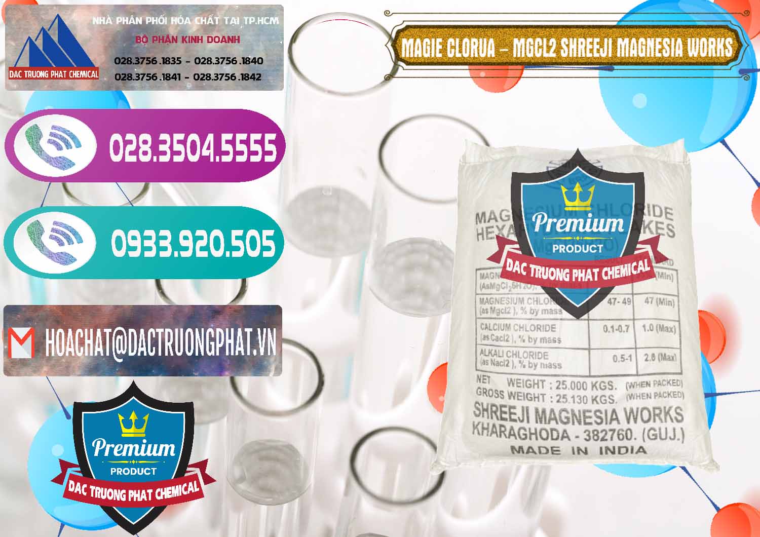 Công ty nhập khẩu ( bán ) Magie Clorua – MGCL2 Dạng Vảy Shreeji Magnesia Works Ấn Độ India - 0285 - Nhà nhập khẩu _ cung cấp hóa chất tại TP.HCM - hoachatxulynuoc.com