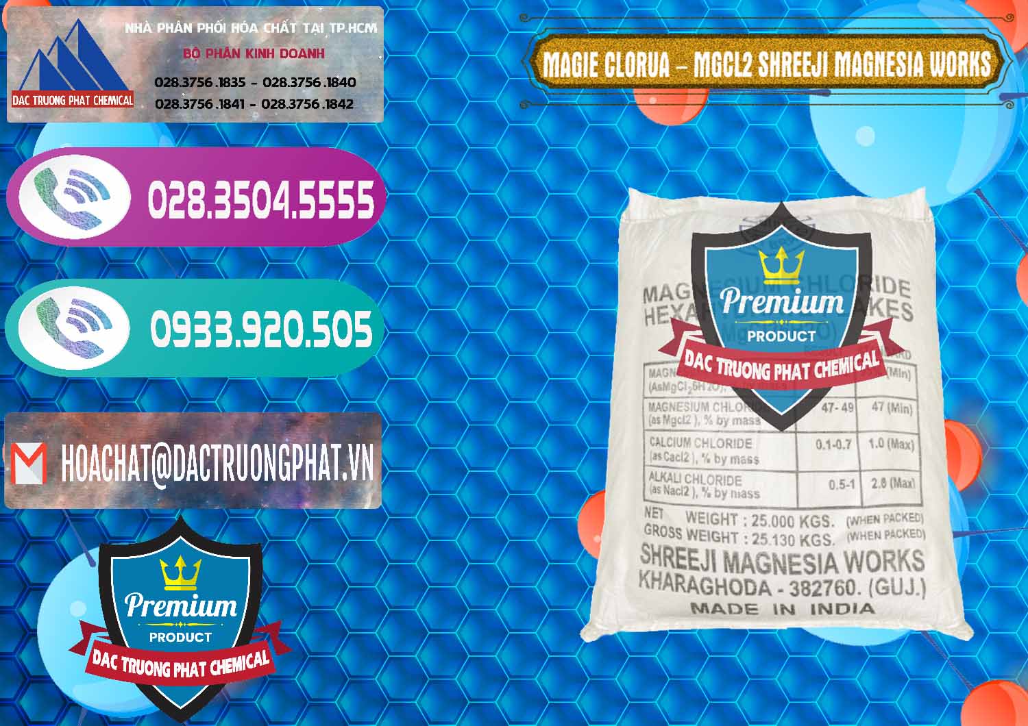 Chuyên bán ( cung cấp ) Magie Clorua – MGCL2 Dạng Vảy Shreeji Magnesia Works Ấn Độ India - 0285 - Chuyên kinh doanh & cung cấp hóa chất tại TP.HCM - hoachatxulynuoc.com